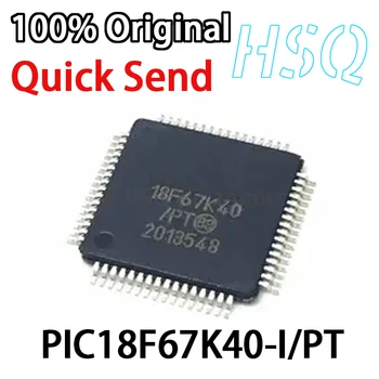 1бр Нов Оригинален PIC18F67K40-I/PT 18F67K40 Микроконтролер с микросхемой TQFP-64 в наличност