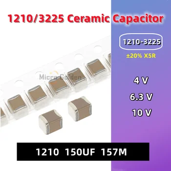 (2 бр.) 1210 3225 SMD Керамичен кондензатор 1210 150 icf 4 6,3 В 10 от 157 М ± 20% X5R Престъпления Капацитет чип MLCC